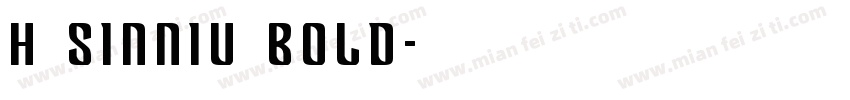 h sinniu bold字体转换